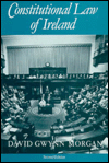 Constitutional Law of Ireland: The Law of the Executive,Legislature and Judicature
