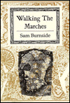 Title: Walking the Marches, Author: Sam Burnside