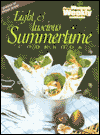 Light and Luscious Summertime Cookbook