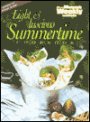 Light and Luscious Summertime Cookbook