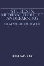 Studies in Medieval Thought and Learning From Abelard to Wyclif
