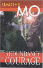 *Redundancy of Courage