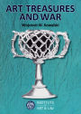 Art Treasures and War: A Study on the Restitution of Looted Cultural Property Pursuant to Public International Law