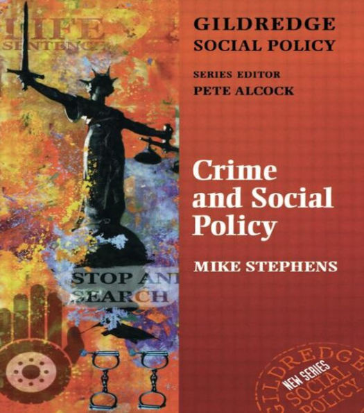 Crime and Social Policy / Edition 1