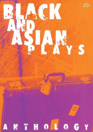 Title: Black and Asian Plays: Anthology, Author: Parv Bancil