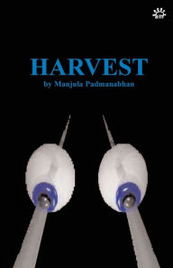 Title: Harvest, Author: Manjula Padmanabhan