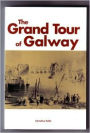 The Grand Tour of Galway