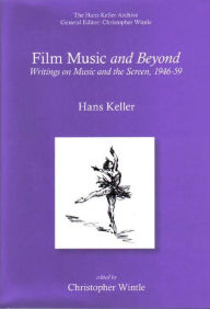 Title: Film Music and Beyond, Author: Hans Keller