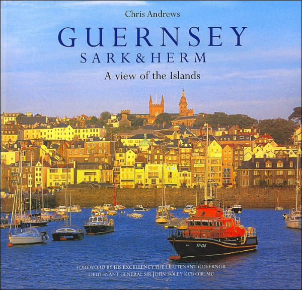 Guernsey - Sark and Herm: A View of the Islands