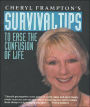 Survival Tips: To Ease the Confusion of Life