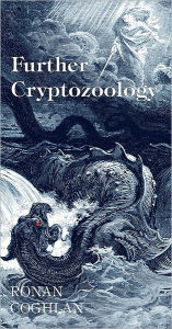 Further Cryptozoology