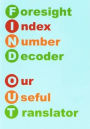 Find Out: Foresight Index Number Decoder Our Useful Translator