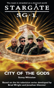 Stargate SG-1 #4: City of the Gods