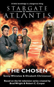 Title: Stargate Atlantis #3: The Chosen, Author: Sonny Whitelaw