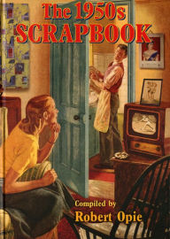 Title: The 1950s Scrapbook, Author: Robert Opie