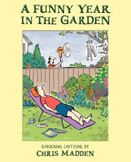 Funny Year in the Garden
