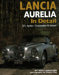 Title: Lancia Aurelia In Detail: GT, Spyder & Saloon, Author: Niels Jonassen