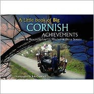 Title: A Little Book of Big Cornish Achievements, Author: Bob Croxford