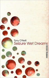 Seizure Wet Dreams