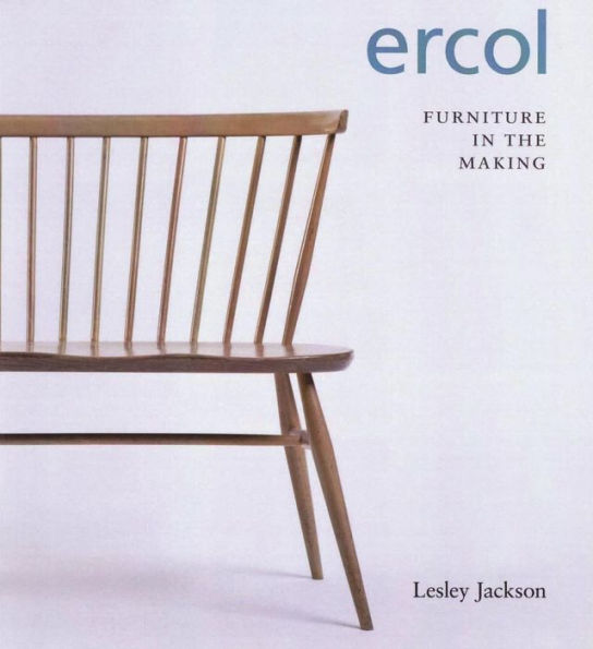 Ercol: Furniture in the Making