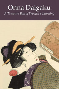 Onna Daigaku: A Treasure Box of Women's Learning