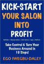 Kick-Start Your Salon Into Profit