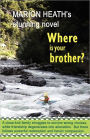 Where Is Your Brother?