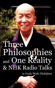 Three Philosophies And One Reality & Nhk Radio Talks