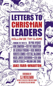 Letters To Christian Leaders - Hollow Be Thy Claims