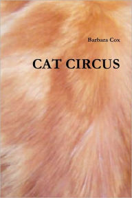 Title: Cat Circus, Author: Barbara Cox