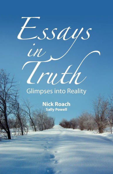 Essays in Truth, Glimpses Into Reality