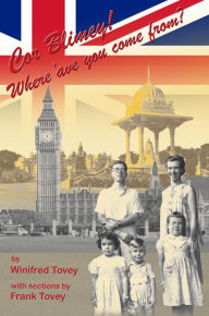 Title: Cor Blimey! Where 'ave you come from?, Author: Jenny Knowles