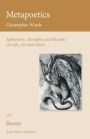 Metapoetics: Aphorisms, Thoughts and Maxims on Life, Art and Music