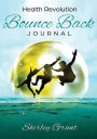 Health Revolution Bounce Back Journal