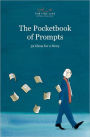 The Pocketbook of Prompts: 52 Ideas for a Story
