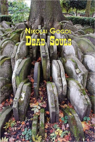 Title: Russian Classics in Russian and English: Dead Souls by Nikolai Gogol (Dual-Language Book), Author: Nikolai Gogol