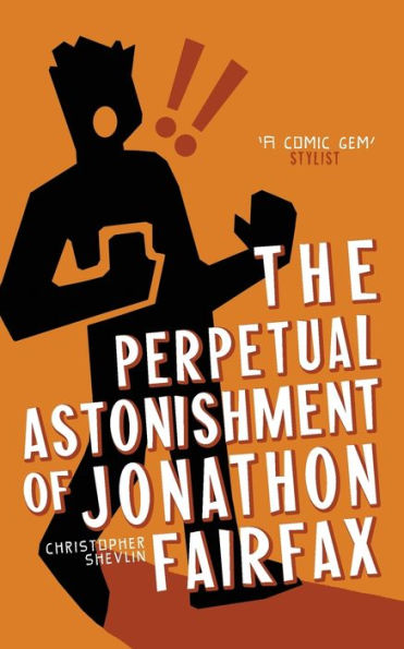 The Perpetual Astonishment of Jonathon Fairfax
