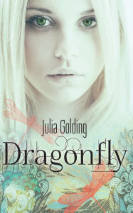 Title: Dragonfly, Author: Julia Golding