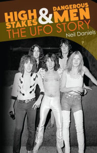 High Stakes And Dangerous Men: The Story Of UFO