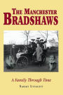 The Manchester Bradshaws: A family through time