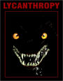 Lycanthropy