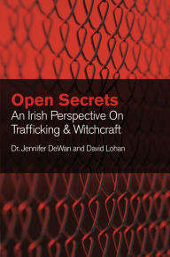 Open Secrets: An Irish Perspective on Trafficking and Witchcraft