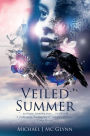Veiled Summer
