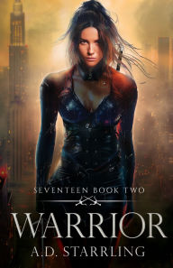Title: Warrior, Author: Ad Starrling