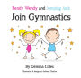 Bendy Wendy and Jumping Jack Join Gymnastics