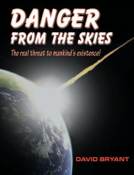 Title: Danger from the skies, Author: David Bryant