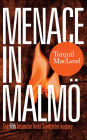 Menace In Malmö: The Fifth Inspector Anita Sundström Mystery