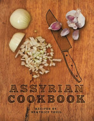 Title: Assyrian Cookbook, Author: Beatrice Youil