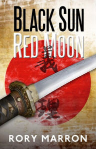 Black Sun, Red Moon: A Novel of Java