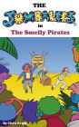 The Jumbalees in the Smelly Pirates: A Pirate story for Kids with cartoon pictures